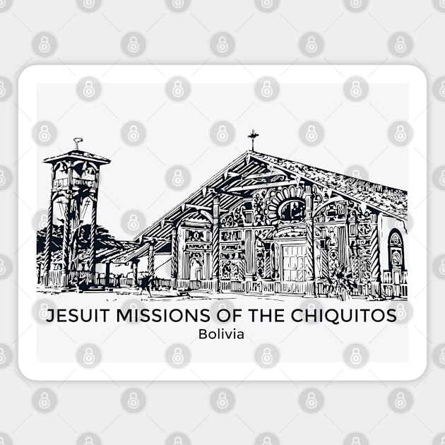 Jesuit Missions of the Chiquitos - Bolivia Magnet by Lakeric